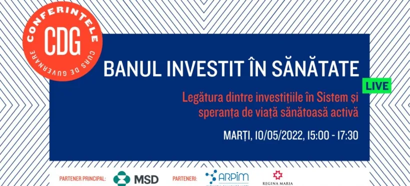 O conferinţă despre efectul banului din sănătate asupra economiei